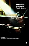 Harwood, Ronald: The Pianist & Taking Sides