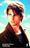 Crowe, Cameron: Vanilla Sky Crowe, Cameron: Vanilla Sky