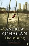 O'Hagan, Andrew: The Missing O'Hagan, Andrew: The Missing