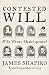 Contested Will: Who Wrote Shakespeare?