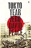 Peace, David: Tokyo Year Zero Ltd Ed