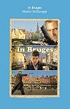 McDonagh, Martin: In Bruges
