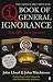 QI: The Book of General Ignorance (The Noticeably Stouter Edition)