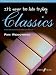 Its Never Too Late to Play Classics (Piano)