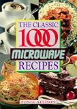 Allison, Sonia: The Classic 1000 Microwave Recipes Allison, Sonia: The Classic 1000 Microwave Recipes