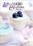 Hobson, Wendy: The Classic 1000 Cake and Bake Recipes Hobson, Wendy: The Classic 1000 Cake and Bake Recipes