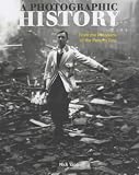 Yapp, Nick: A Photographic History: From the Victorians to the Present Day