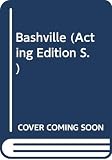 Shaw, Bernard: Bashville Shaw, Bernard: Bashville