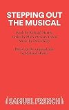 Harris, Richard: Stepping Out: The Musical Harris, Richard: Stepping Out: The Musical