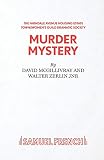 McGillivray, David: The Farndale Avenue Housing Estate Townswomen's Guild Dramatic Society Murder Mystery