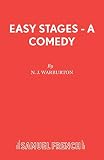 Warburton, N. J.: Easy Stages: A Comedy