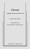 Ibsen, Henrik: Ghosts