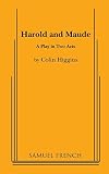 Higgins, Colin: Harold and Maude