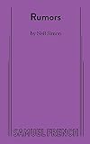 Simon, Neil: Rumors: A Farce