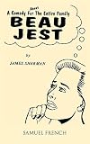 Sherman, James: Beau Jest: A Comedy