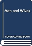 Compton-Burnett, Ivy: Men and Wives