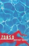 Danks, Denise: Torso Danks, Denise: Torso