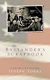 Torra, Joseph: The Bystander's Scrapbook