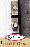 Torra, Joseph: My Ground