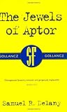 Delany, Samuel R.: The Jewels of Aptor Delany, Samuel R.: The Jewels of Aptor