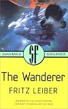 Leiber, Fritz: Wanderer Leiber, Fritz: Wanderer