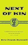 Russell, Eric Frank: Next of Kin Russell, Eric Frank: Next of Kin