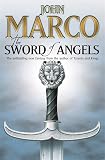 Marco, John: The Sword of Angels Marco, John: The Sword of Angels