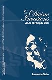 Sutin, Lawrence: Divine Invasions