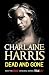 Dead and Gone: A True Blood Novel (Sookie Stackhouse Vampire 9)