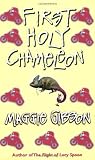 Gibson, Maggie: First Holy Chameleon Gibson, Maggie: First Holy Chameleon