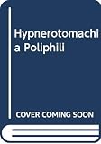 Colonna, Francesco: Hypnerotomachia Poliphili Colonna, Francesco: Hypnerotomachia Poliphili