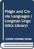Romaine, Suzanne: Pidgin and Creole Languages