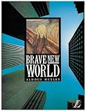 Huxley, Aldous: Brave New World and Brave New World Revisited Huxley, Aldous: Brave New World and Brave New World Revisited