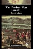 Frost, Robert I.: The Northern Wars: War, State and Society in Northeastern Europe, 1558-1721 Frost, Robert I.: The Northern Wars: War, State and Society in Northeastern Europe, 1558-1721
