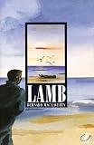 MacLaverty, Bernard: Lamb MacLaverty, Bernard: Lamb
