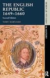 Barnard, T. C.: The English Republic 1649-1660 Barnard, T. C.: The English Republic 1649-1660