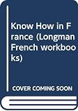 Symonds, Pamela: Know How in French Symonds, Pamela: Know How in French