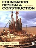 Tomlinson, M. J.: Foundation Design and Construction