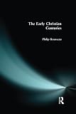 Rousseau, Philip: The Early Christian Centuries Rousseau, Philip: The Early Christian Centuries