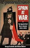 Shubert, Adrian: Spain at War: The Spanish Civil War in Context, 1931-1939 Shubert, Adrian: Spain at War: The Spanish Civil War in Context, 1931-1939