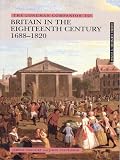 Stevenson, John: The Longman Companion to Britain in the Eighteenth Century, 1688-1820 Stevenson, John: The Longman Companion to Britain in the Eighteenth Century, 1688-1820