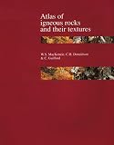 Mackenzie, W. S.: Atlas of Igneous Rocks and Their Textures