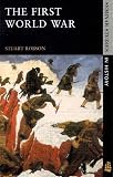 Robson, Stuart: The First World War Robson, Stuart: The First World War
