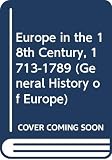 Anderson, M.S: Europe in the 18th Century, 1713-1789 Anderson, M.S: Europe in the 18th Century, 1713-1789
