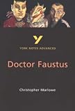 Marlowe, Christopher: Doctor Faustus Marlowe, Christopher: Doctor Faustus