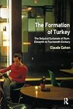 Holt, P. M.: The Formation of Turkey: The Seljukid Sultanate of Rum Eleventh to Fourteenth Century Holt, P. M.: The Formation of Turkey: The Seljukid Sultanate of Rum Eleventh to Fourteenth Century