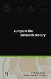 Koenig: Europe in the Sixteenth Century Koenig: Europe in the Sixteenth Century