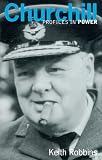 Robbins, Keith: Churchill Robbins, Keith: Churchill