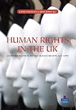 Rowe, John: Human Rights in the UK: A General Introduction to the Human Rights Act 1998