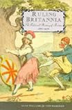 Williams, Glyn: Ruling Britannia Williams, Glyn: Ruling Britannia